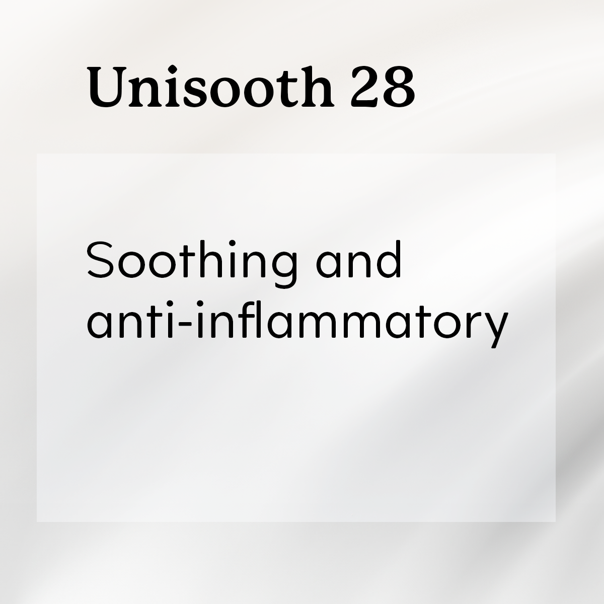 'Unisooth 28 Soothing and anti-inflammatory'.