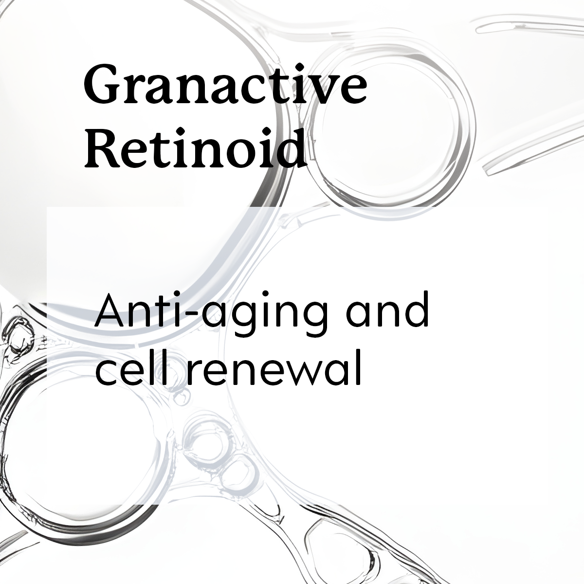 Granactive Retinoid text with anti-aging and cell renewal description 