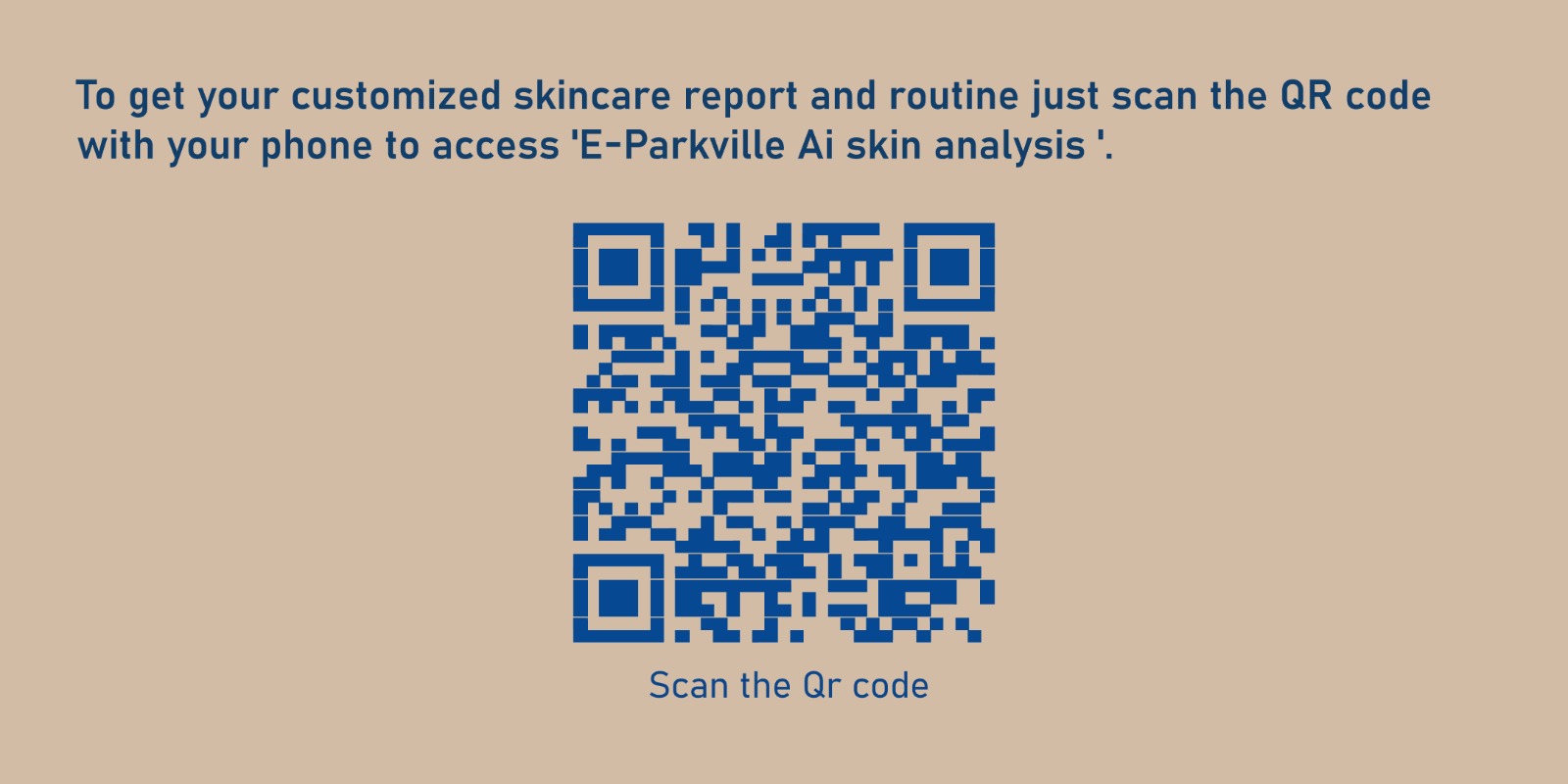 QR code with text inviting users to scan for a customized skincare report.