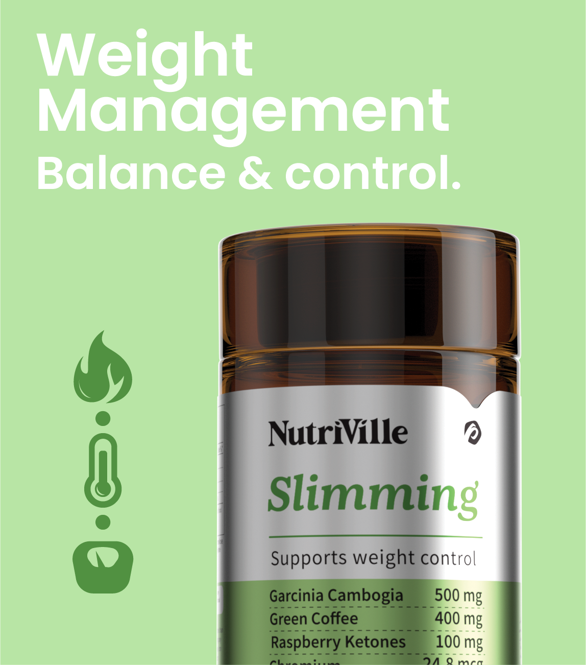 Nutriville Slimming supplement bottle  ' weight management balance & control.